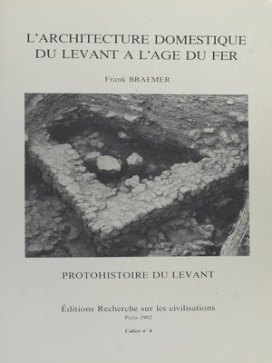 cover image of L'Architecture domestique du Levant à l'âge du fer